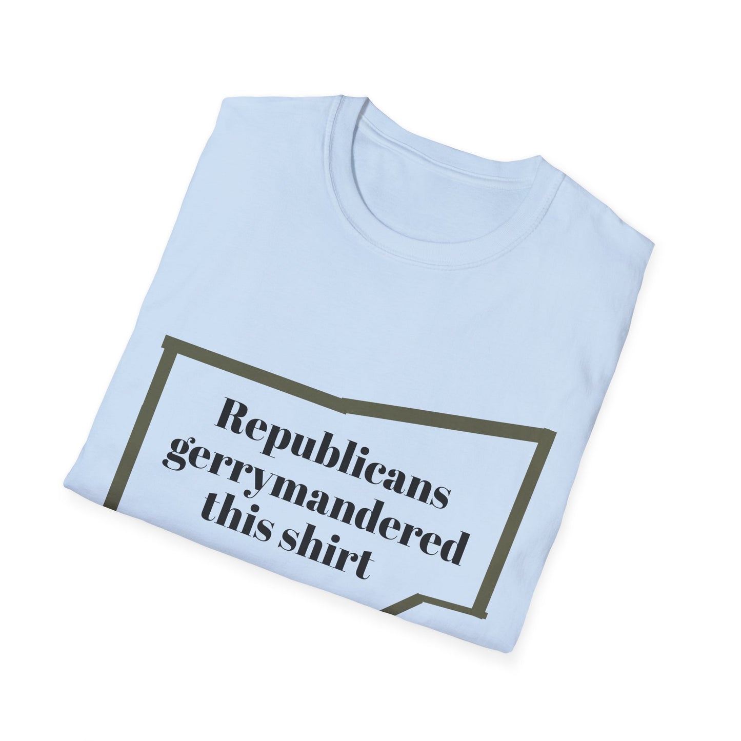 Republicans gerrymandered this shirt, Political Humor Tee, Unisex Graphic Shirt, Fun Election Day Gift, Casual Wear for Activists