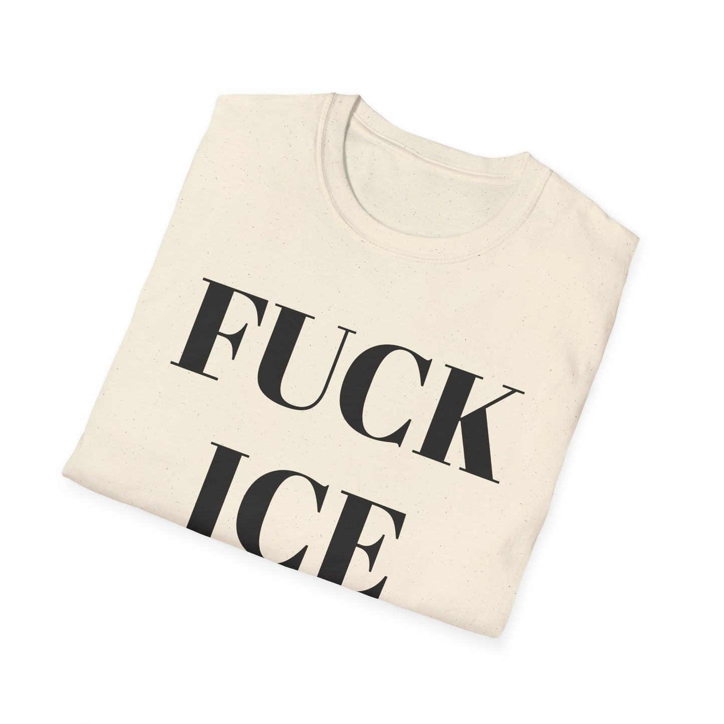 Fuck ICE T-Shirt