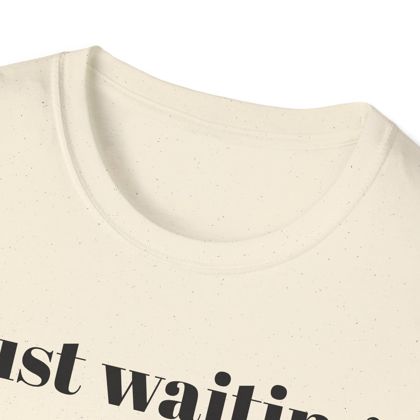 Just Waiting on THAT Headline T-Shirt