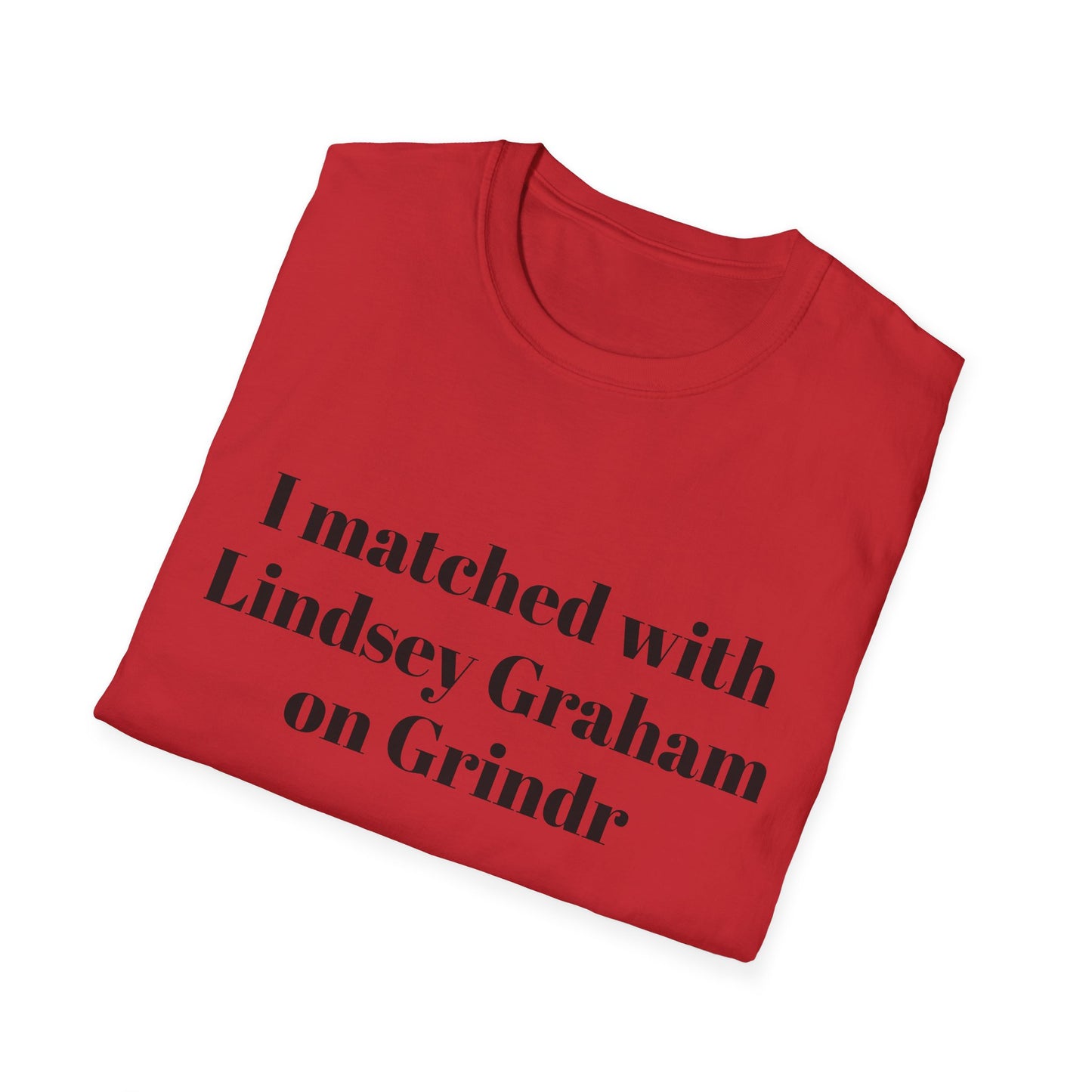 I Matched With Lindsey Graham on GrindrT-Shirt