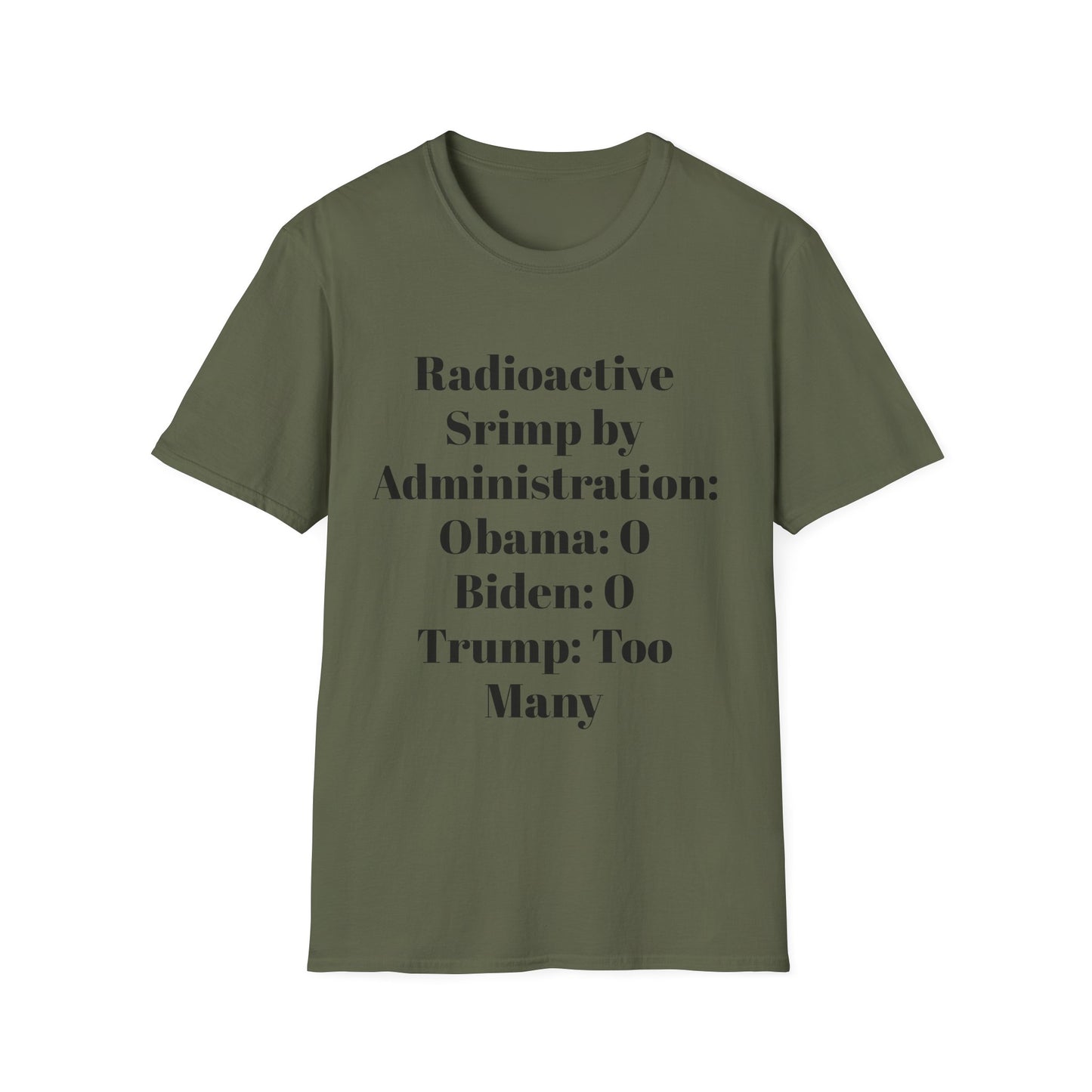Radioactive Shrimp by Administration Tshirt