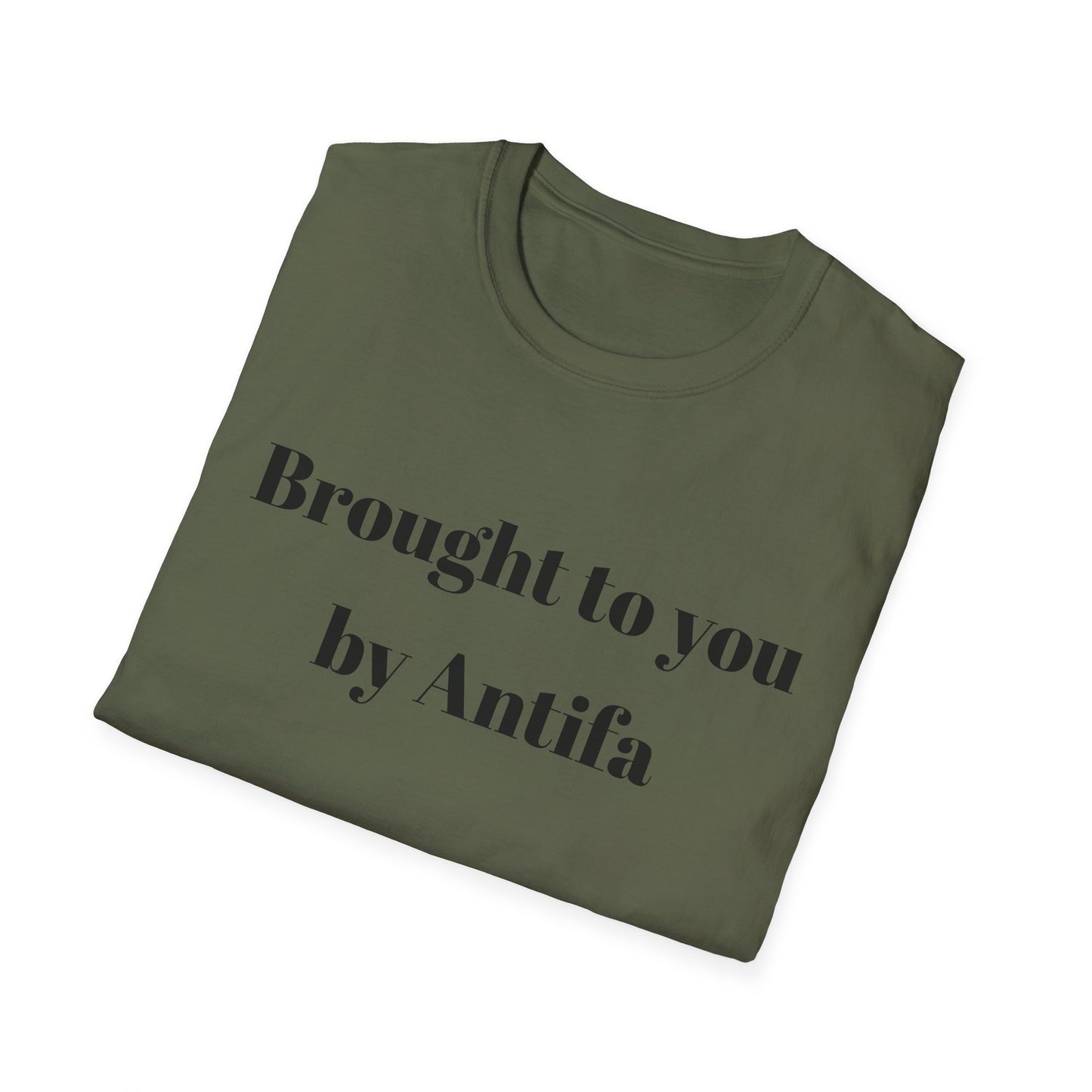 Brought to you by Antifa T-shirt
