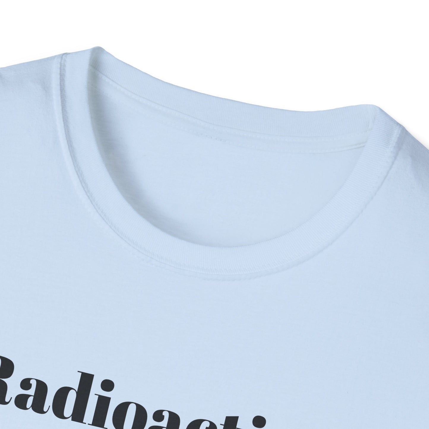 Radioactive Shrimp by Administration Tshirt