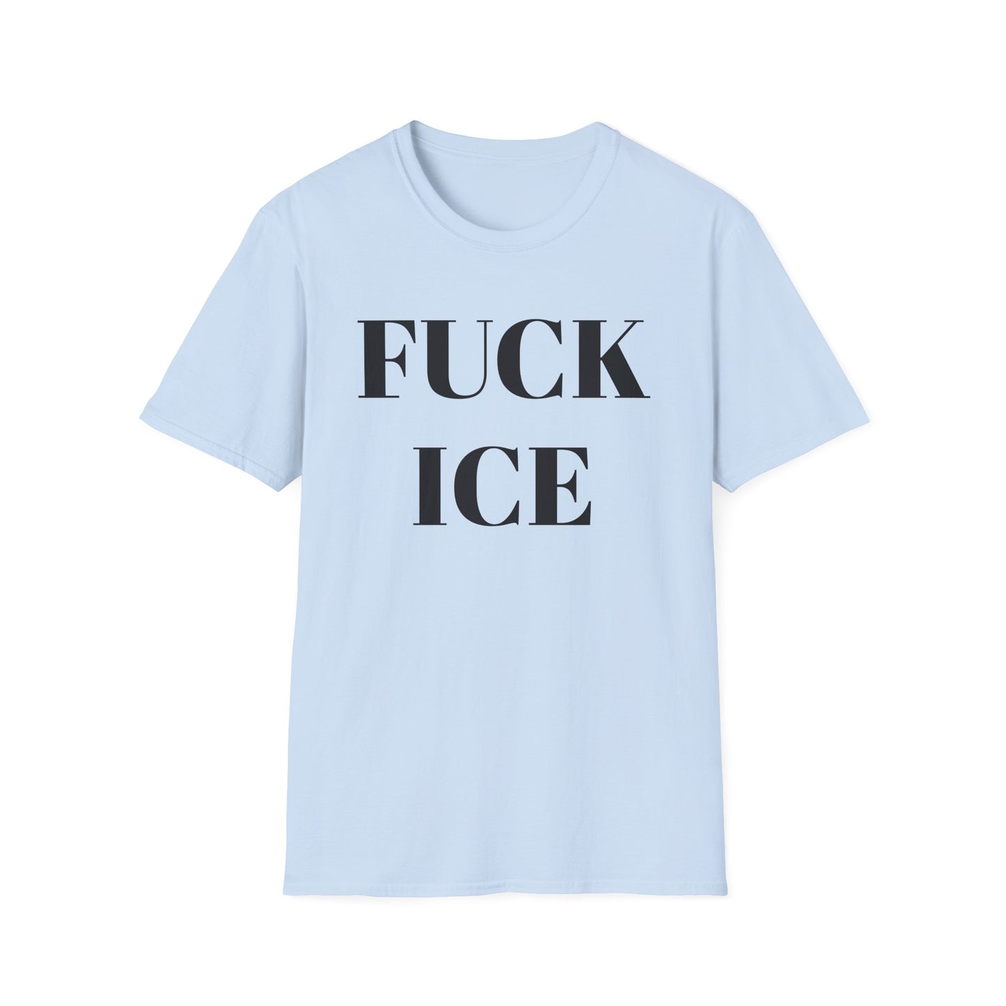 Fuck ICE T-Shirt