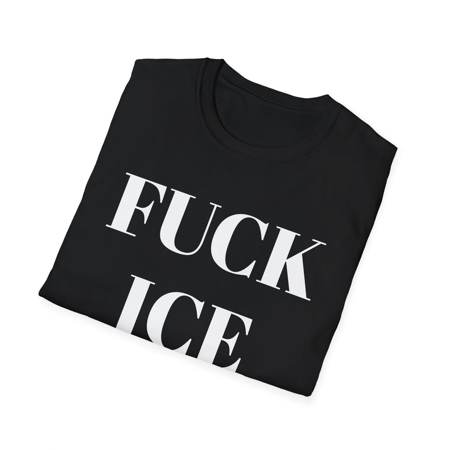 Fuck ICE T-Shirt