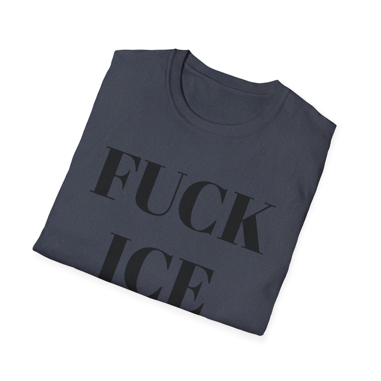 Fuck ICE T-Shirt