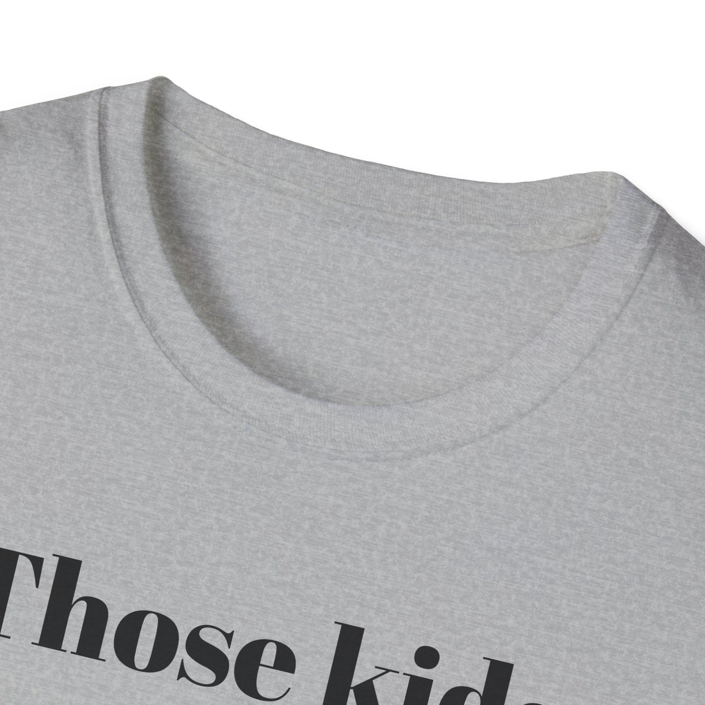 Those Kids Were Literally Praying T-Shirt